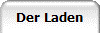 Der Laden